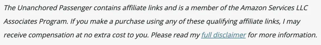 The Unanchored Passenger contains affiliate links and is a member of the Amazon Services LLC Associates Program. If you make a purchase using any of these qualifying affiliate links, I may receive compensation at no extra cost to you. Please read my full disclaimer for more information.